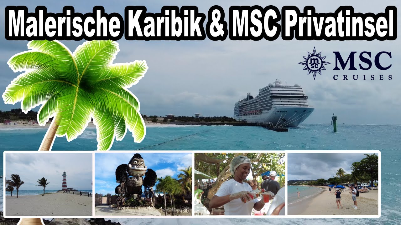 4 Häfen in der Karibik 🌴 MSC Insel Ocean Cay 🛳️ MSC Weltreise 2024 mit der MSC Poesia (024)