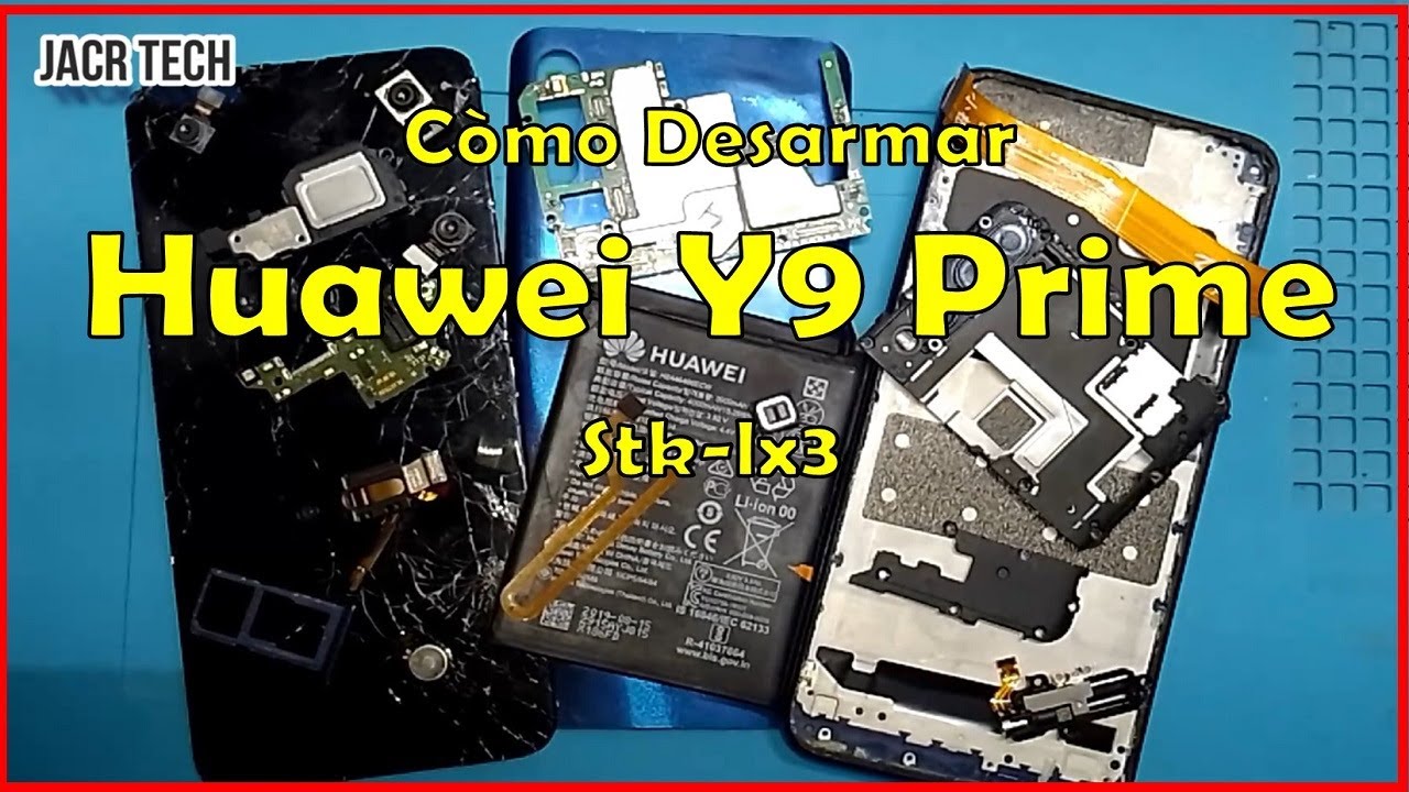 Cómo desarmar Huawei Y9 Prime Y9s STK-LX3