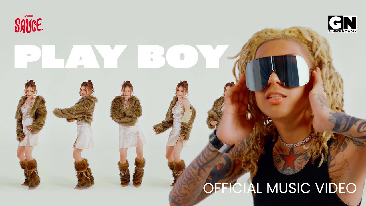 Play Boy - GUNNER [OFFICIAL MV] @gunnernetwork