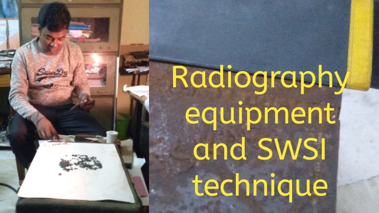 Radiography Equipment and Single wall single image technique