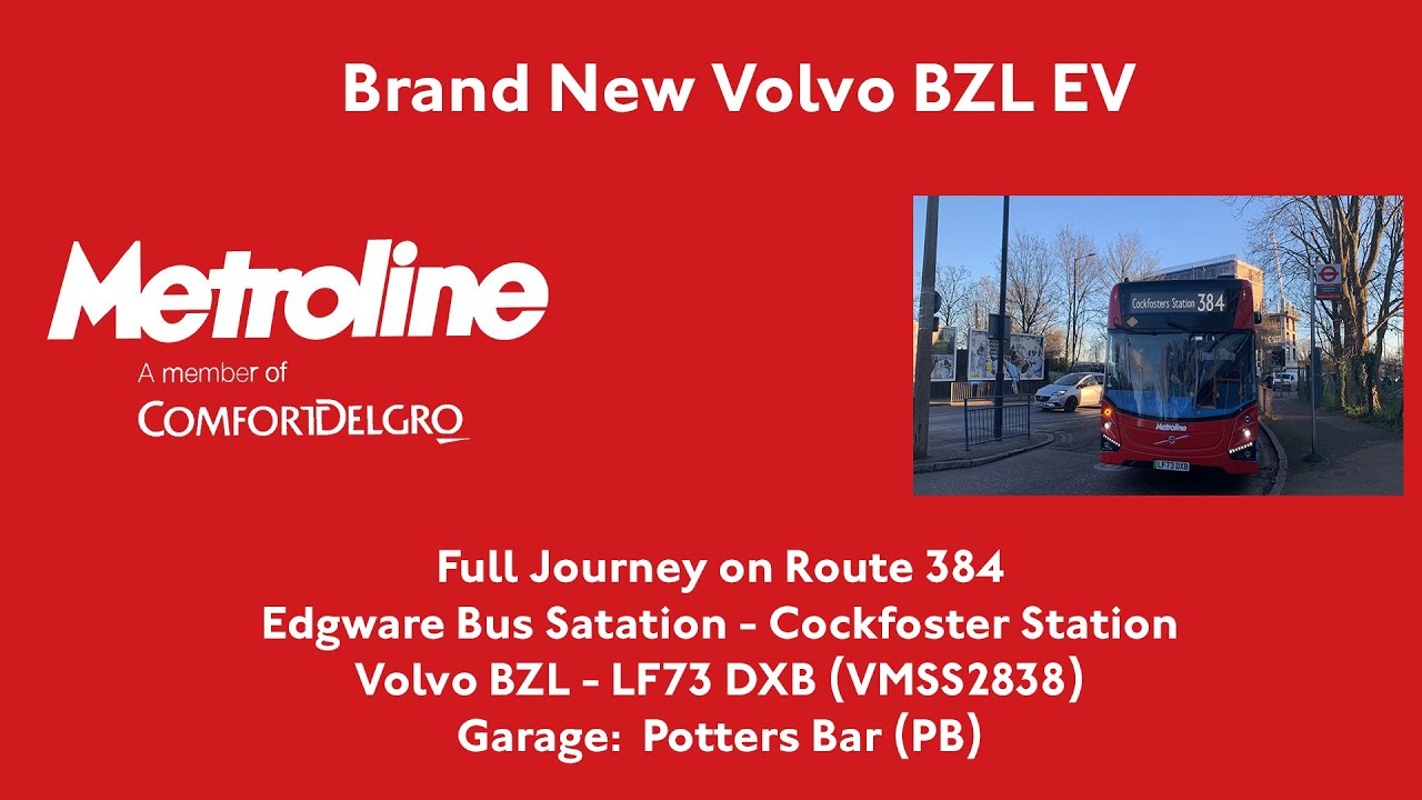 Full Journey | 384 - Edgware to Cockfoster | Brand New Volvo BZL EV | VMSS2838 (LF73DXB)