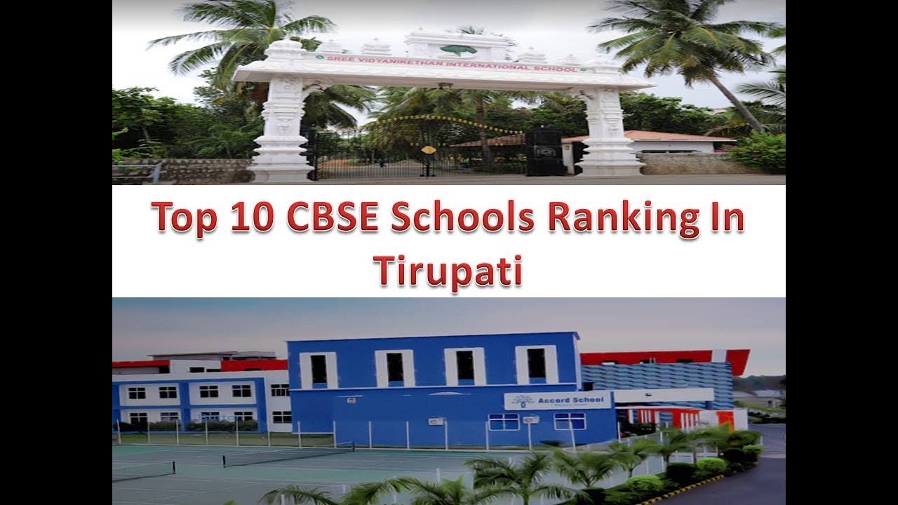 Top 10 CBSE Schools Ranking In Tirupati | For More Details Refer Description