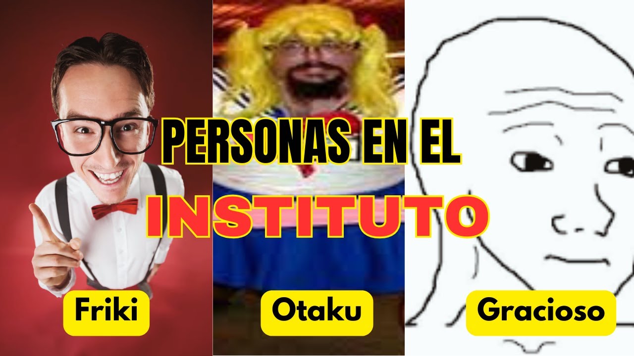 Tipos de personas en el INSTITUTO