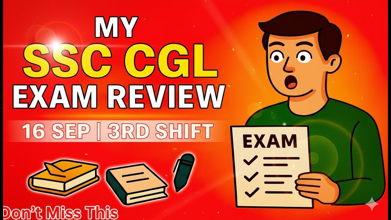 SSC CGL 2025 | 16th September Shift 3 Honest Review & Exam Strategy