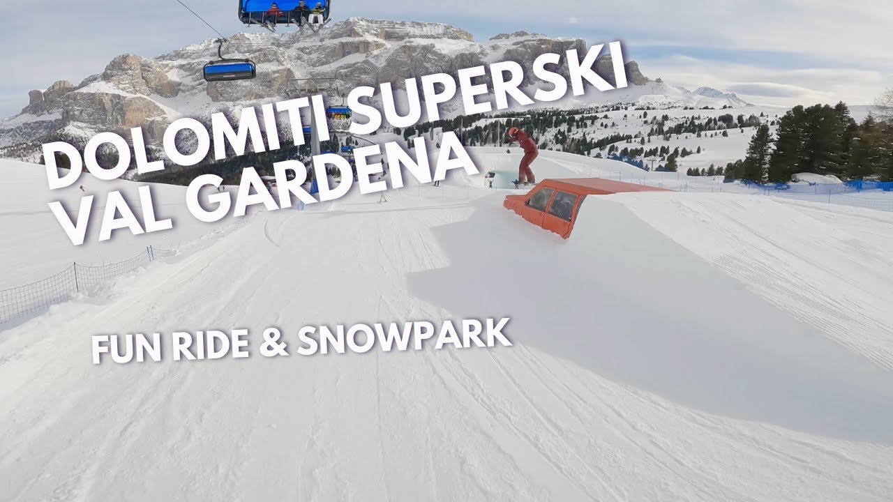 Dolomiti Superski - Val Gardena - Fun Ride & Snowpark