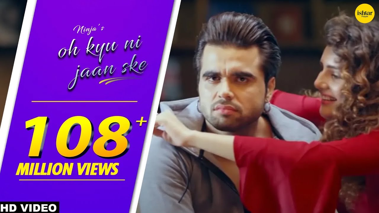 Ninja | Oh Kyu Ni Jaan Ske (Official Video) | Punjabi Love Song 2017 ft Goldboy