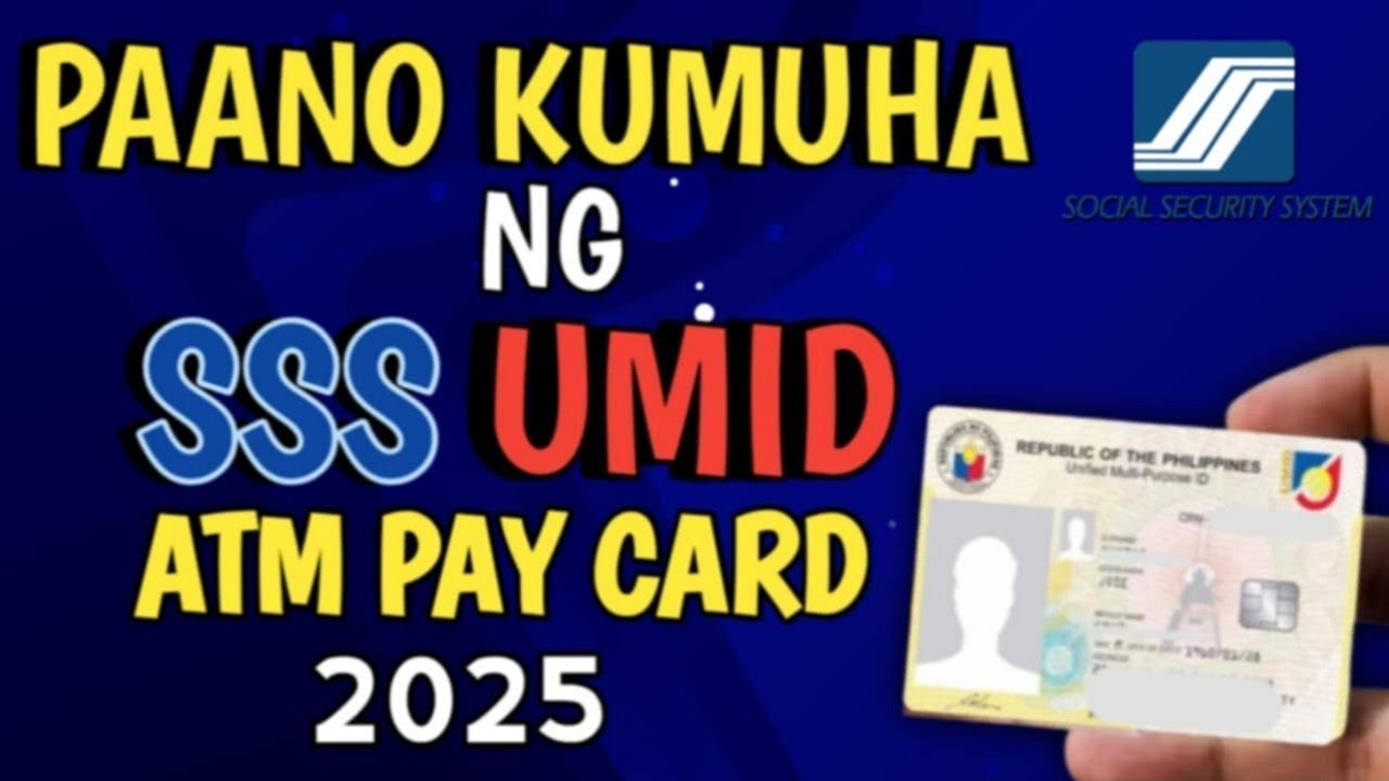 PAANO KUMUHA SSS UMID PAY CARD 2025 | HOW TO GET SSS UMID PAY CARD UPGRADE TO UMID PAY ATM CARD 2025