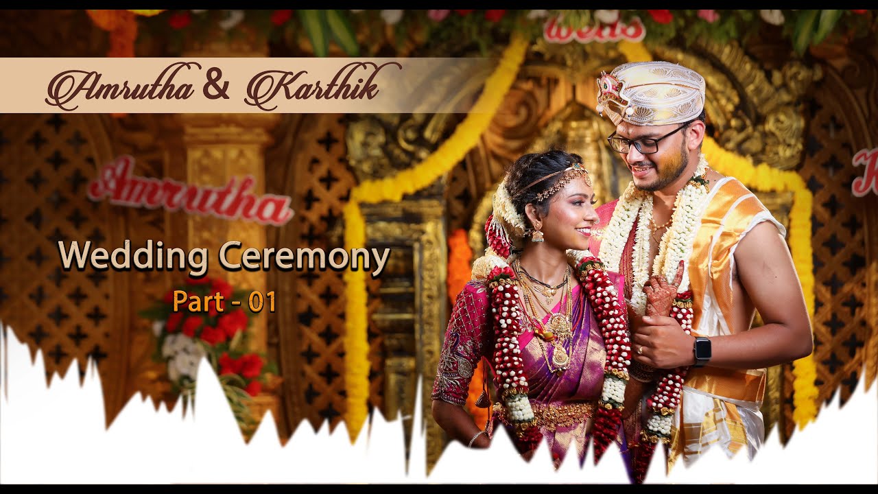 Wedding Ceremony|Part 01|Amrutha + Karthik| Documentary Video|Udupi|2021|