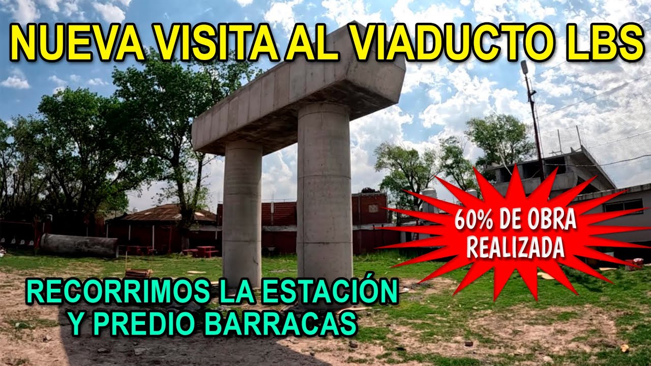 LA OBRA DEL VIADUCTO LBS  SIGUE AVANZANDO VISITAMOS ESTACIÓN BUENOS AIRES Y PREDIO BARRACAS CENTRAL