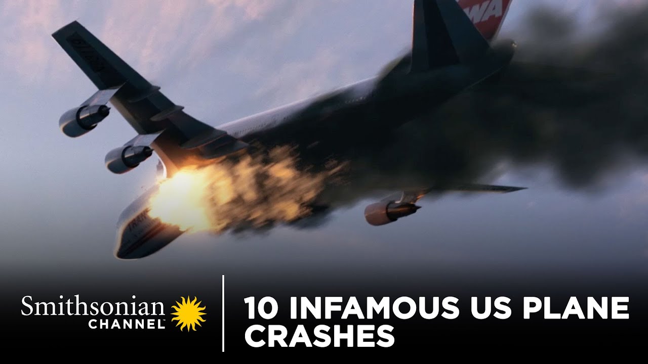 10 Infamous US Plane Crashes | Smithsonian Channel