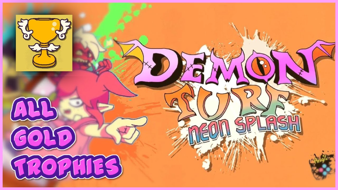 [Demon Turf: Neon Splash] - All Gold Trophies!