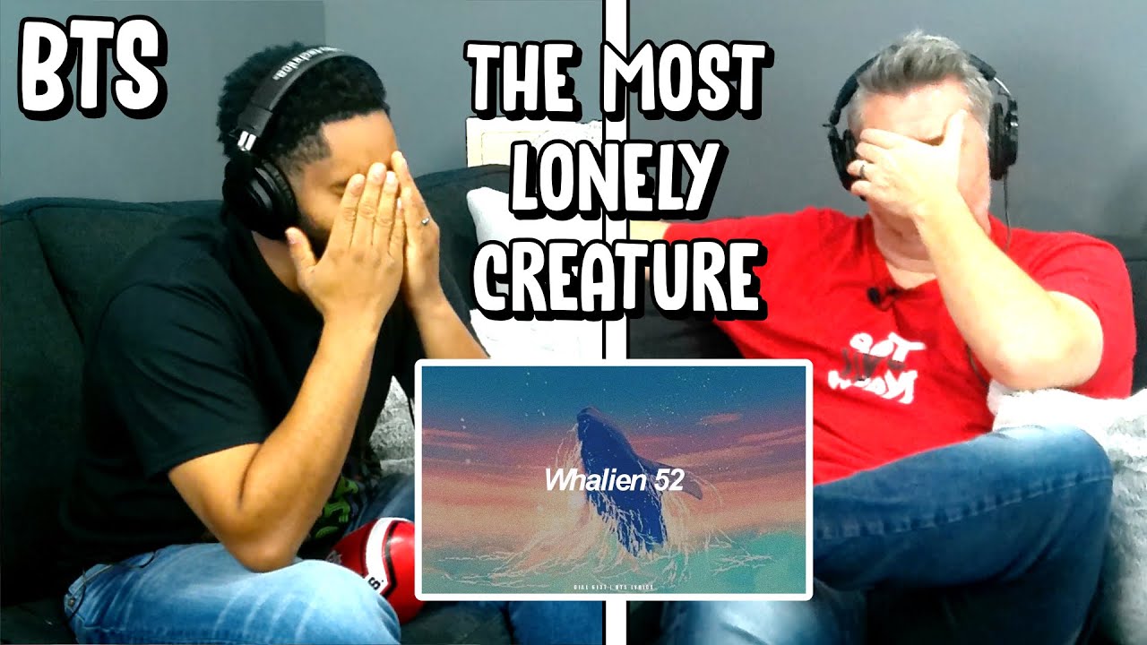BTS - Whalien 52 | Reaction | 방탄소년단
