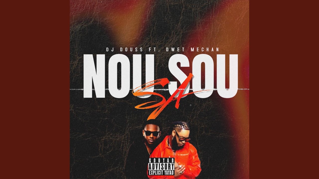 NOU SOU SA (feat. DWET MECHAN)