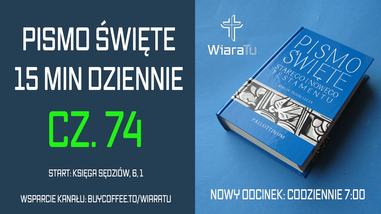 Całe Pismo Święte – 15 minut dziennie - cz. 74 - Księga Sędziów, 6, 1 | WiaraTu