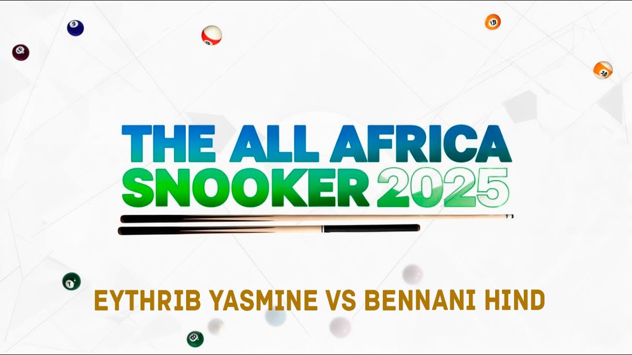 2025 06 29 The All Africa Snooker Women knockout 2025 Eythrib Yasmine VS Bennani Hind