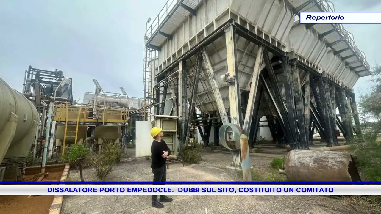DISSALATORE PORTO EMPEDOCLE   DUBBI SUL SITO, COSTITUITO UN COMITATO