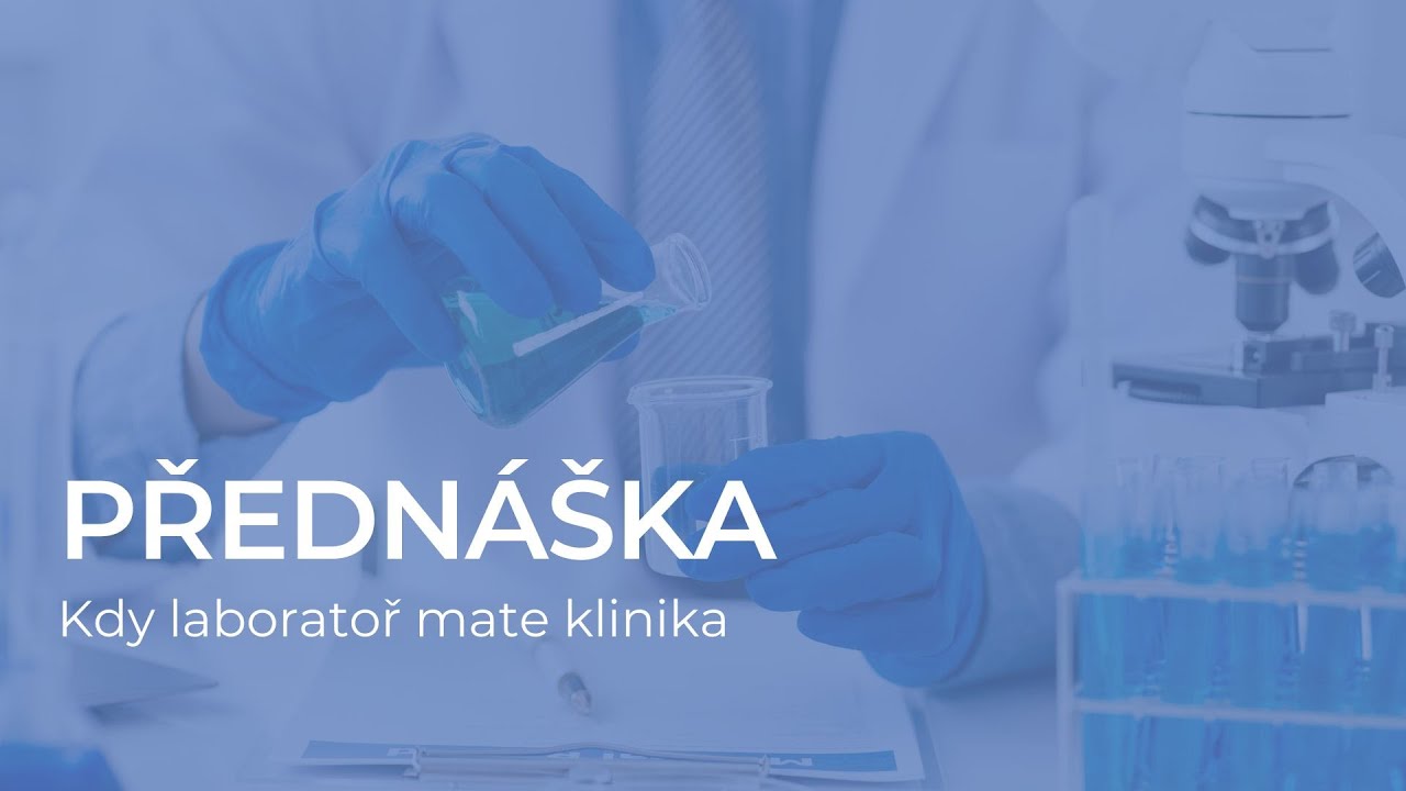 Kdy laboratoř mate klinika