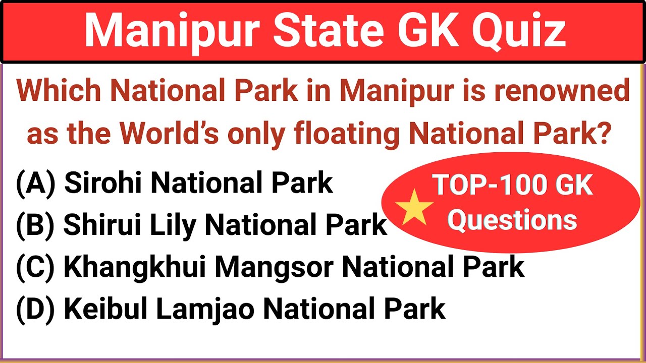 Manipur State GK Quiz | Important 100 General Knowledge Questions on Indian State of Manipur | GK