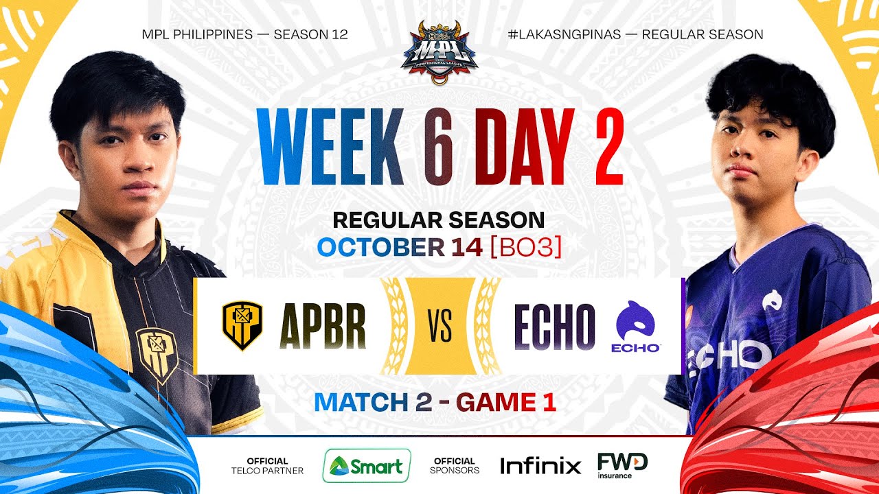 MPL PH S12 - W6D2 - APBR vs ECHO - GAME 1