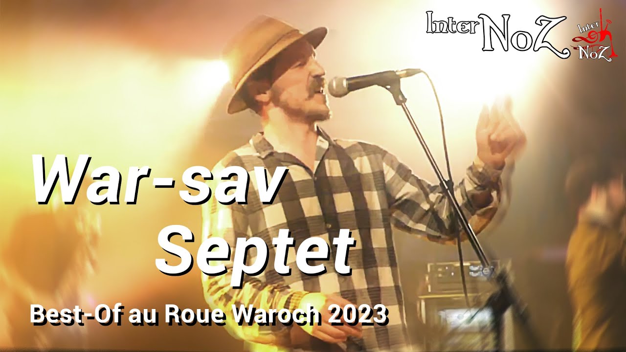 InterNoZ - Best-Of War-sav au Roue Waroch 2023
