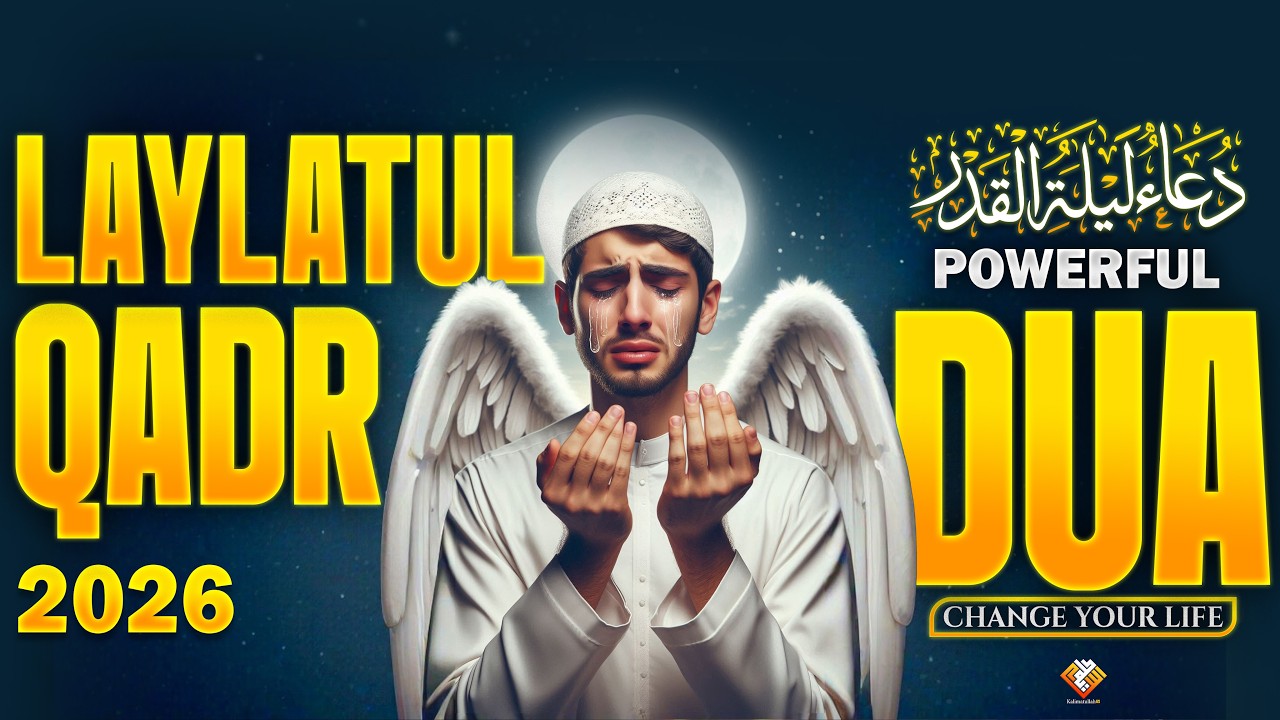 Laylatul Qadr Ramadan Special Dua | Powerful Night Prayer for Mercy & Forgiveness
