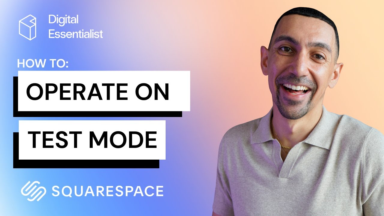 Squarespace How to Turn on Test Mode