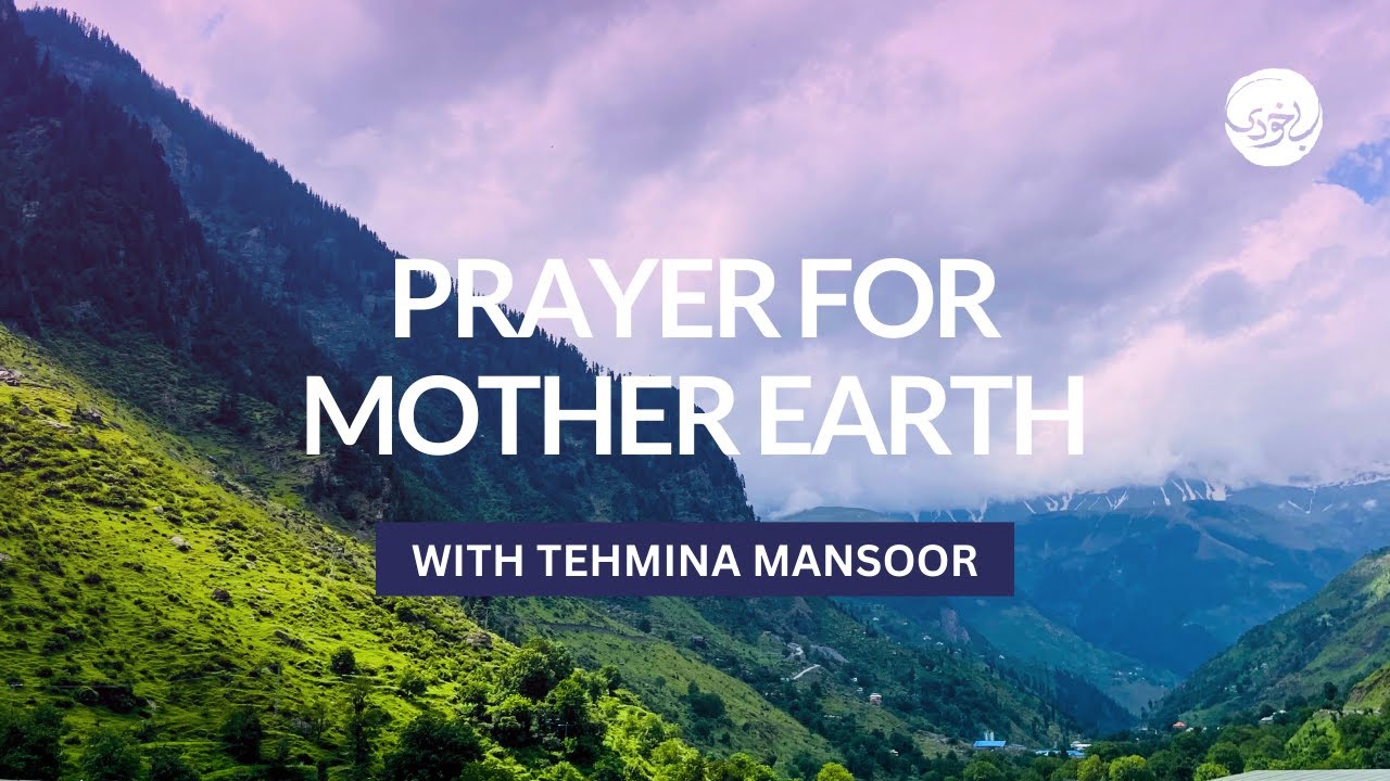 Prayer for Mother Earth - Guided Meditation | Bèkhudi