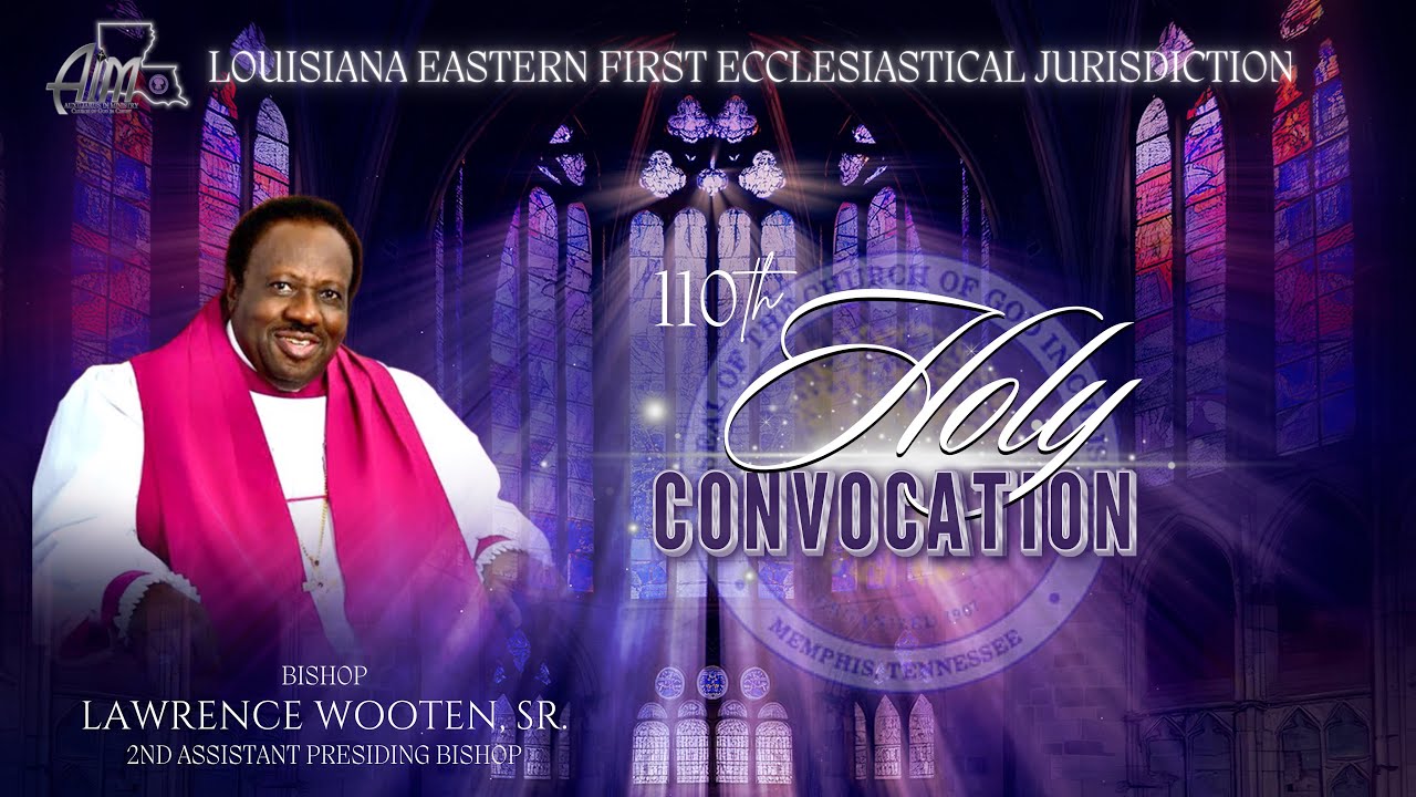 110th Holy Convocation/ AIM Conference | Speaker: Bishop Lawrence Wooten, Sr.