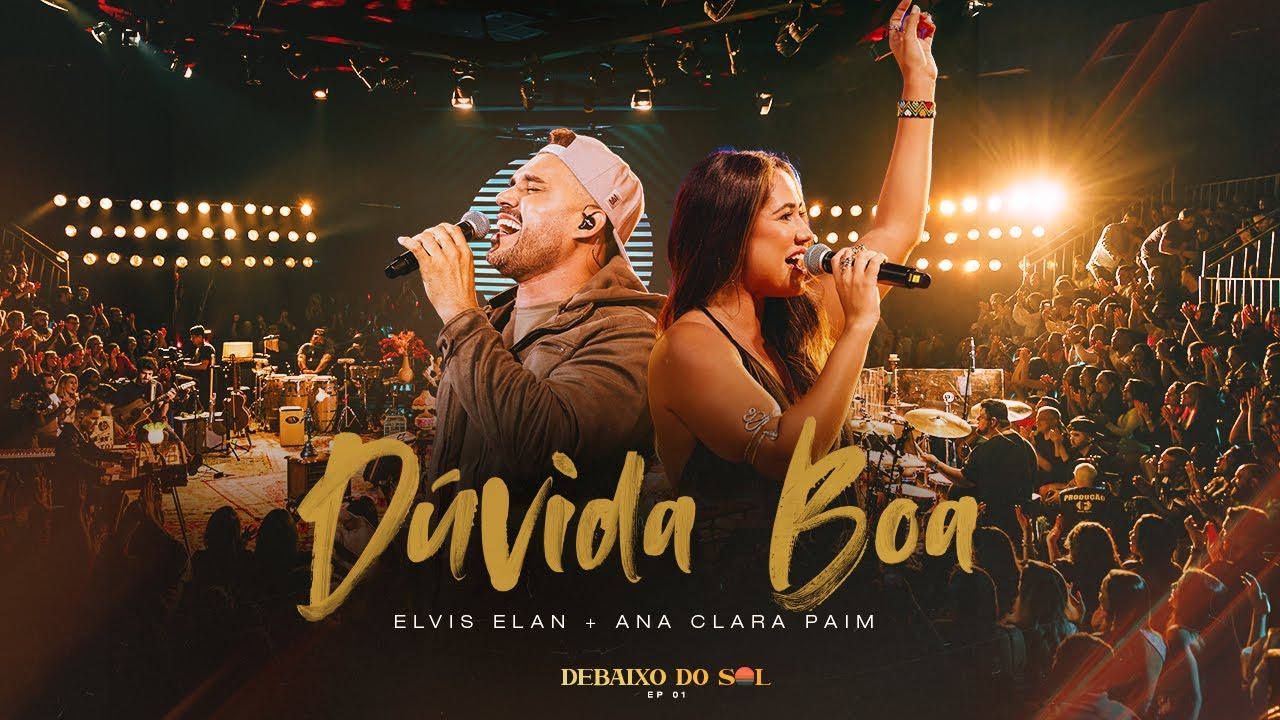 Elvis Elan, Ana Clara Paim - D&uacute;vida Boa (Debaixo do Sol EP 01)