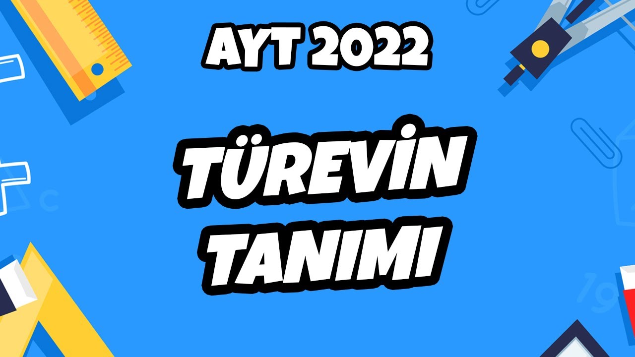AYT Matematik - Türevin Tanımı | AYT Matematik 2022 #hedefekoş
