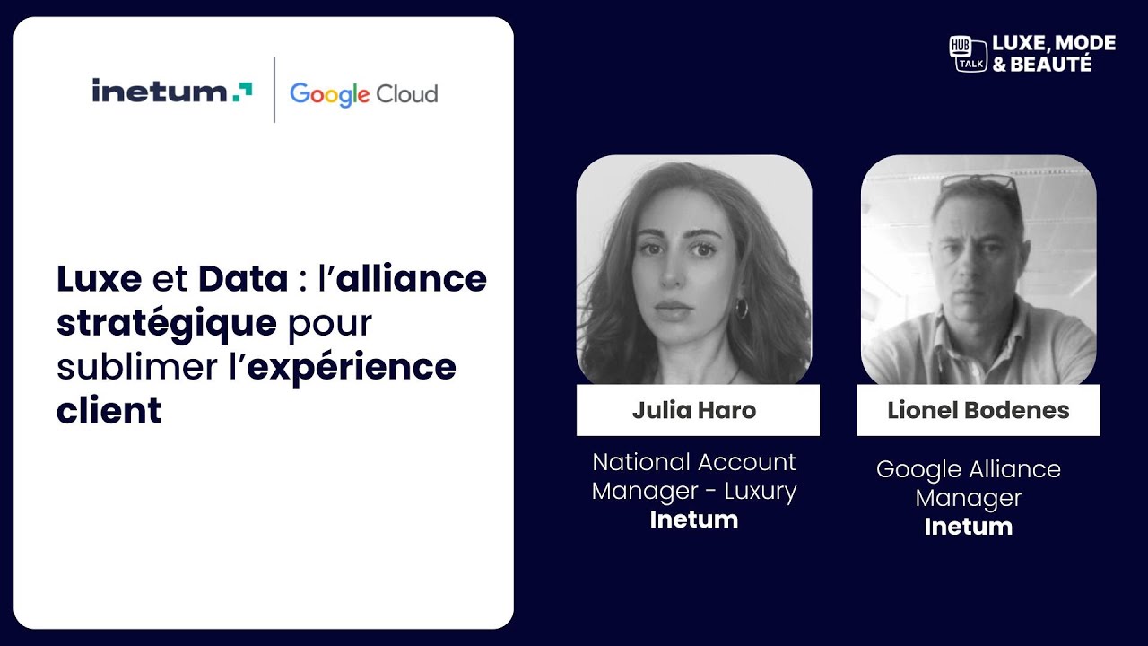 Inetum - Luxe et Data : l’alliance stratégique pour sublimer l’expérience client