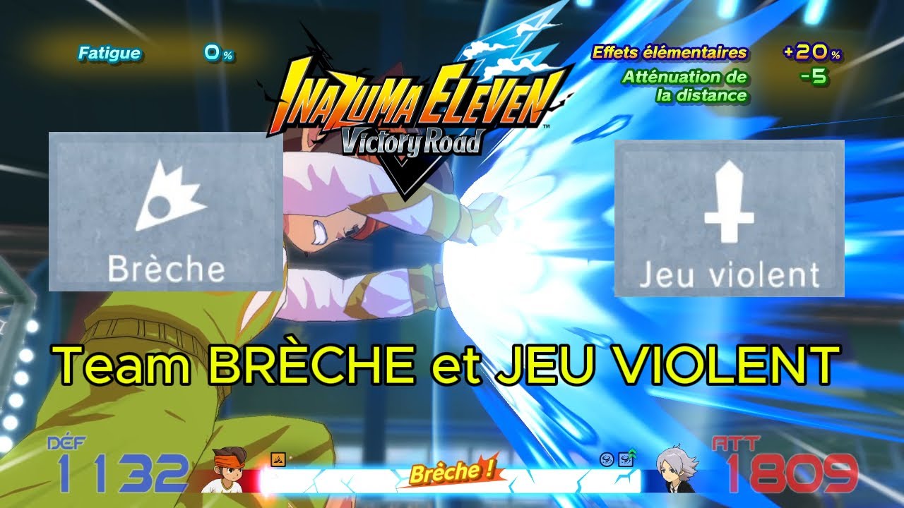 Avoir une équipe BRÈCHE & JEU VIOLENT dans Inazuma Eleven Victory Road! L'équipe la plus NUL?