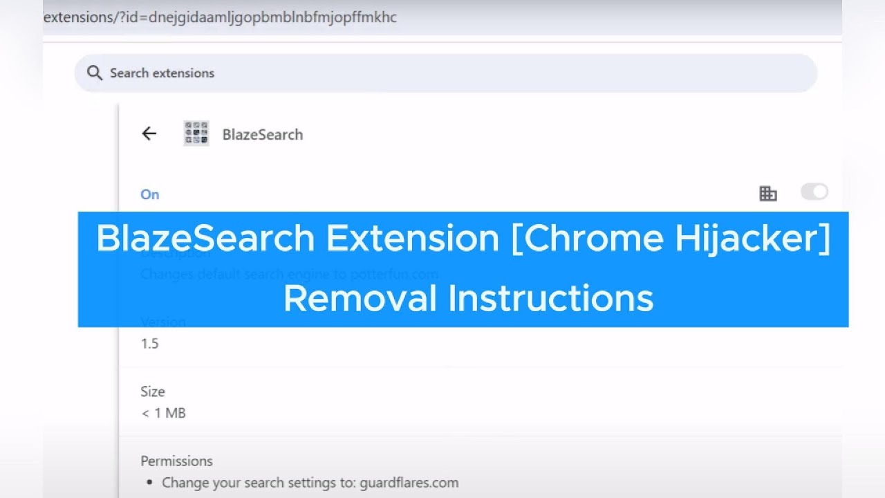 How to Remove BlazeSearch Extension [Chrome Hijacker]? | BlazeSearch Chrome Extension Removal Guide