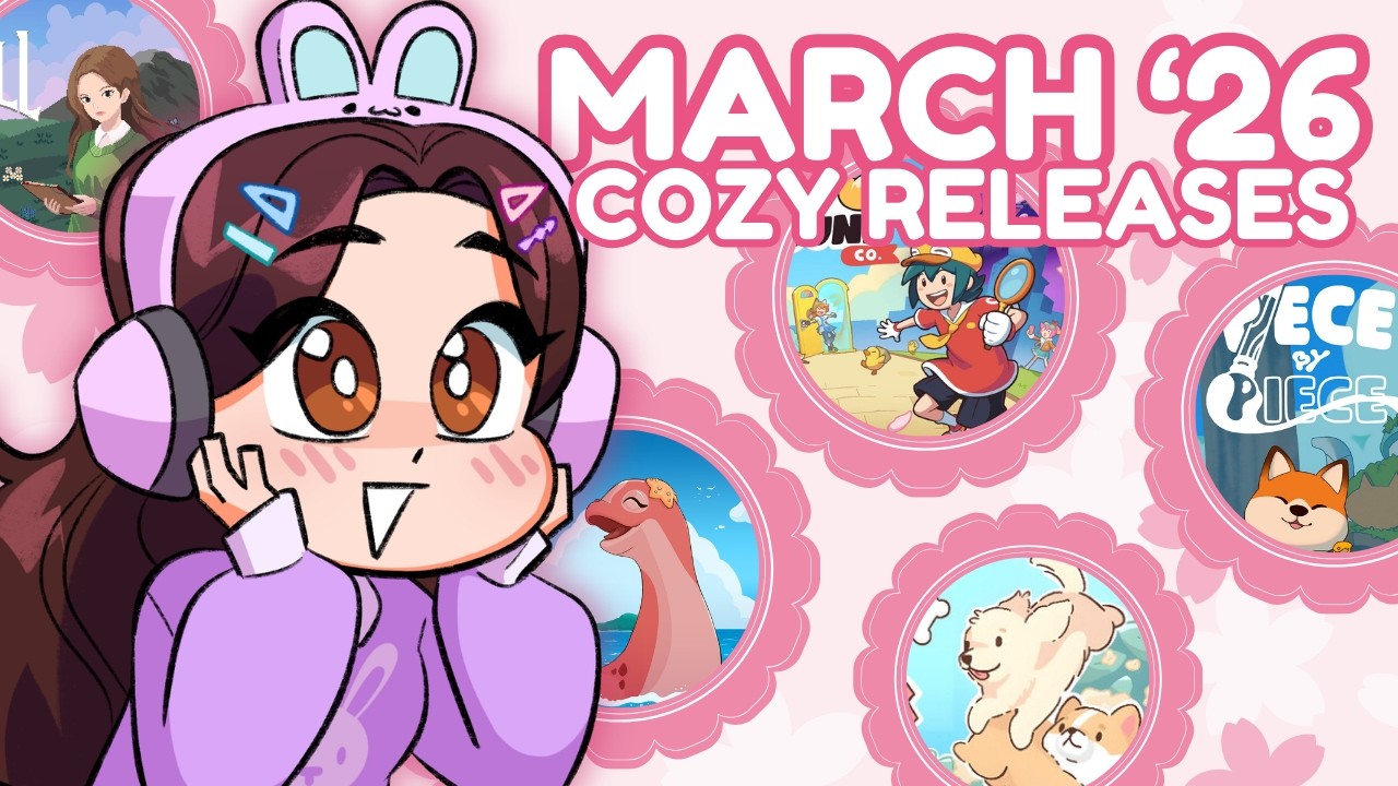 March 2026 Games I'll Be Playing All Month Long