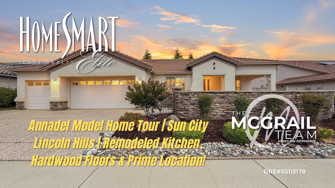 Annadel Model Home Tour | Sun City Lincoln Hills | Remodeled Kitchen, Hardwood Floors & Prime Locati