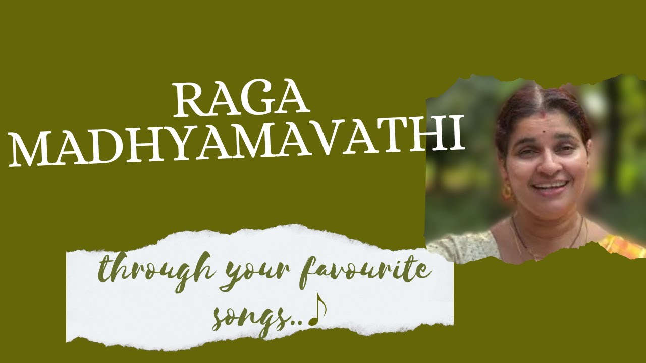 Enjoy your favourite songs through Raga Madhyamavathi|Raga Madhyamavathi|Souparnika Geetham