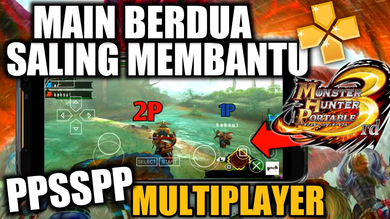 Game PPSSPP Multiplayer Monster Hunter Portable 3rd (MHP3RD) - Jarak dekat/Offline