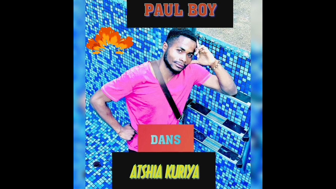 ATSHA KURIYA BB, PAUL BOY OFFICIEL 