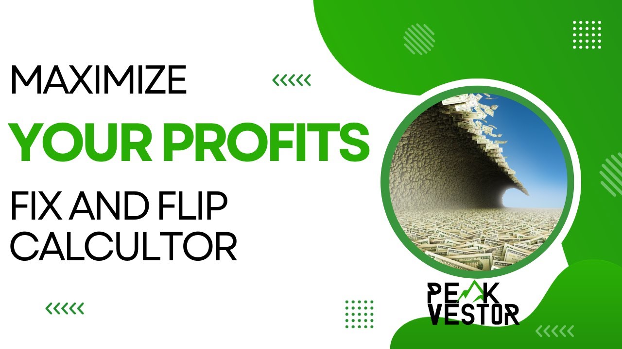 Maximizing Profits with Fix & Flip Calculator