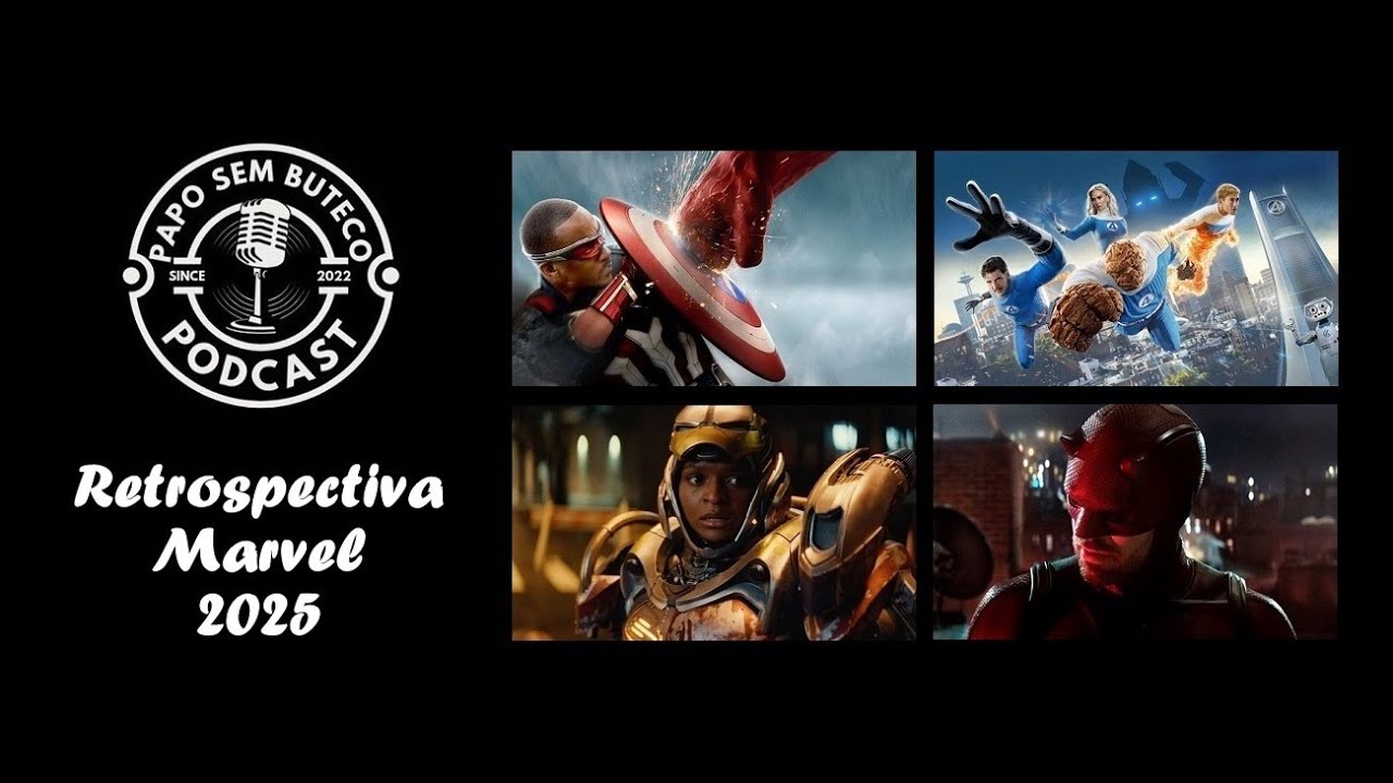 Ep.81 Retrospectiva Marvel 2025