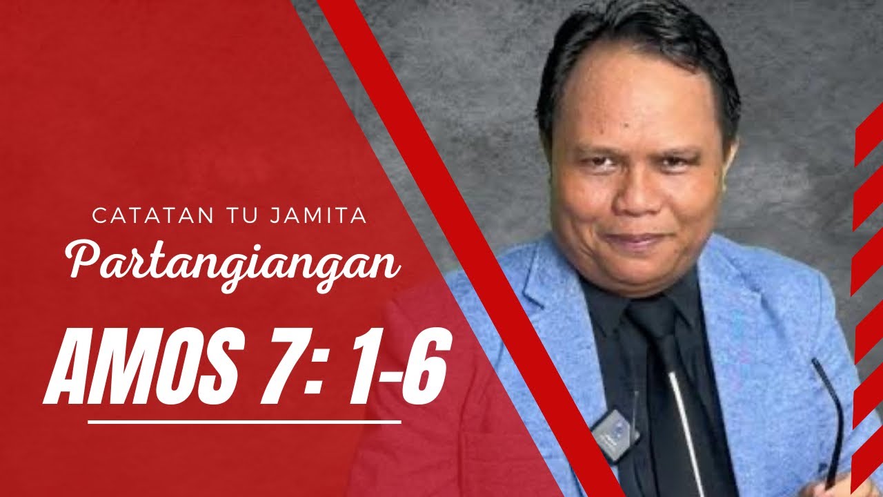 Catatan Jamita Partangiangan - Amos 7: 1-6