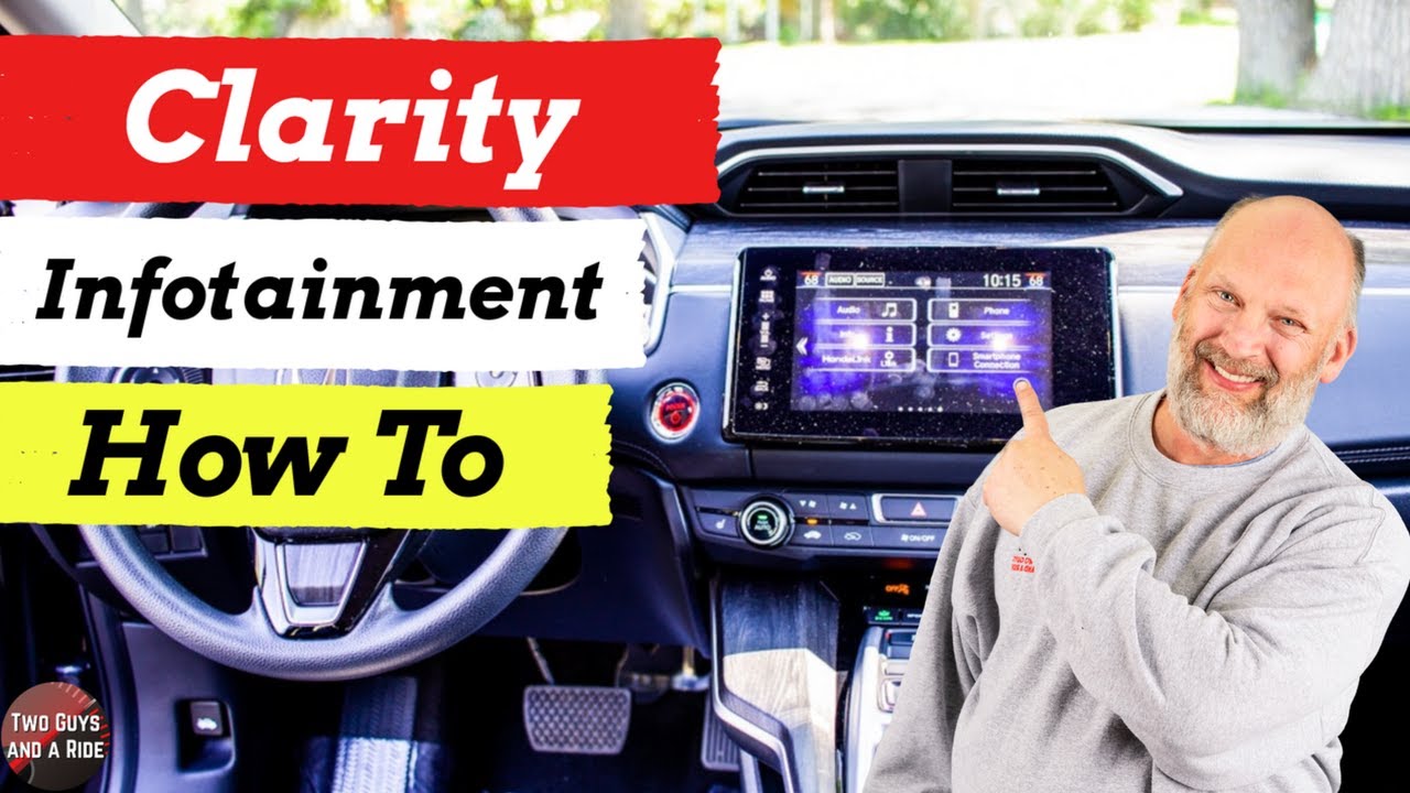 Infotainment How To - Honda Clarity Plug In Hybrid