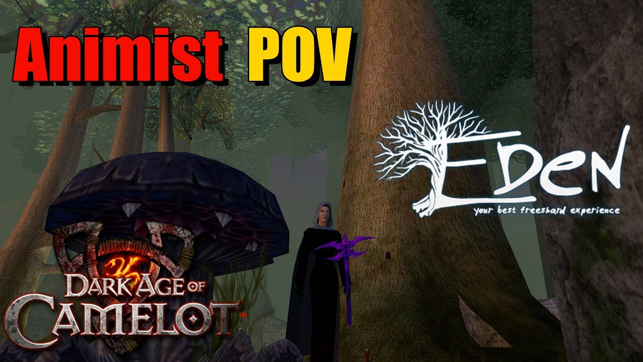 Animist Pov - Eden Server - [Dark Age of Camelot]