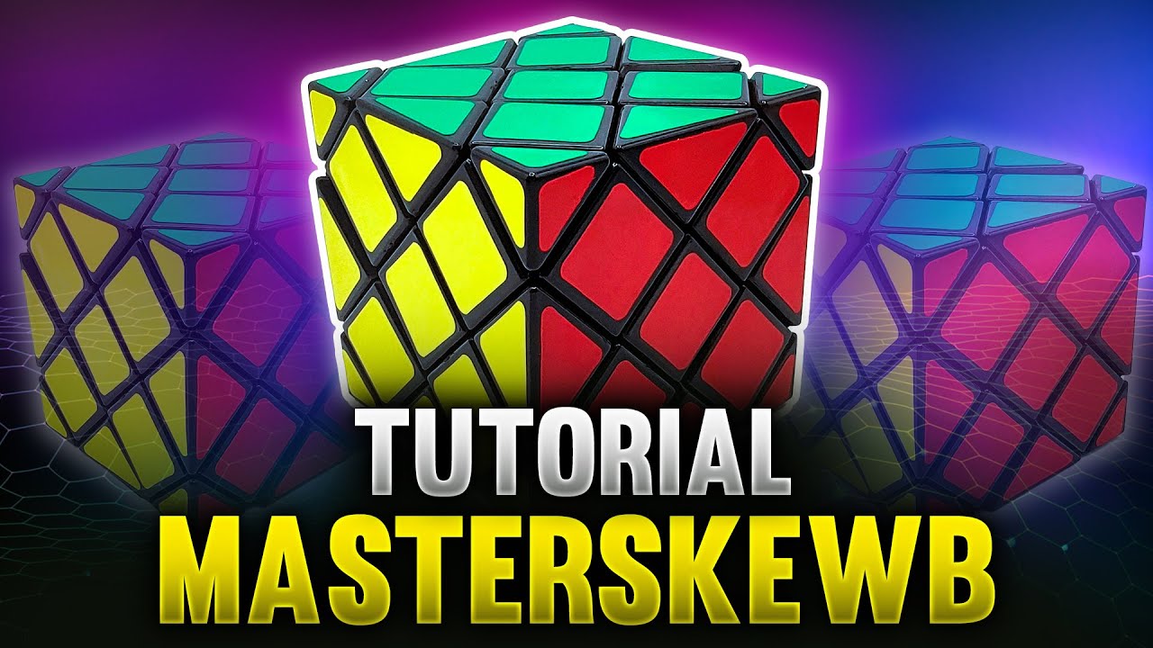 Resolver cubo MASTER SKEWB | Tutorial al DETALLE, FÁCIL y CLARO