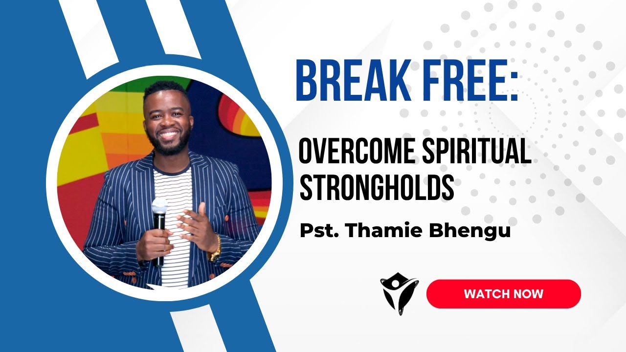 Break Free: Overcoming Spiritual Strongholds Today!