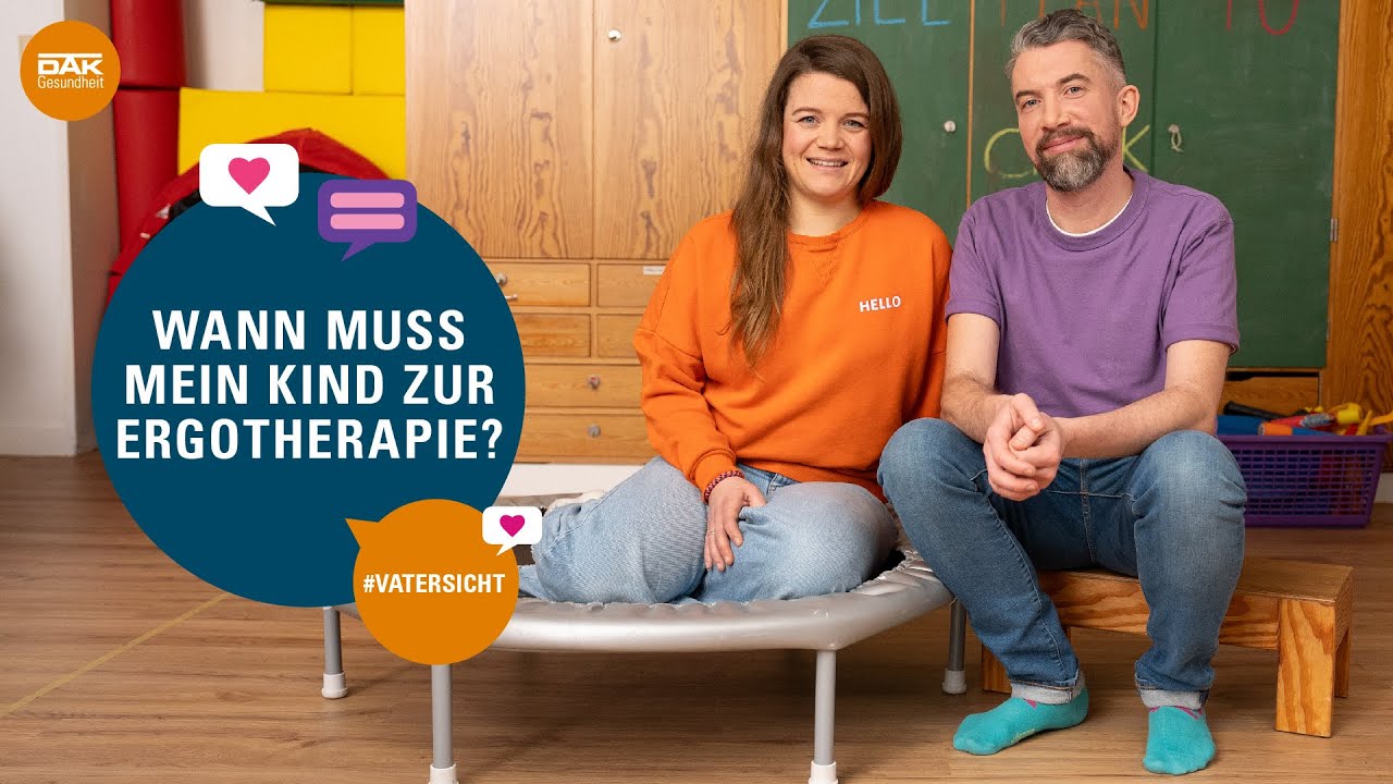Wann muss mein Kind zur Ergotherapie | #vatersicht | DAK-Gesundheit