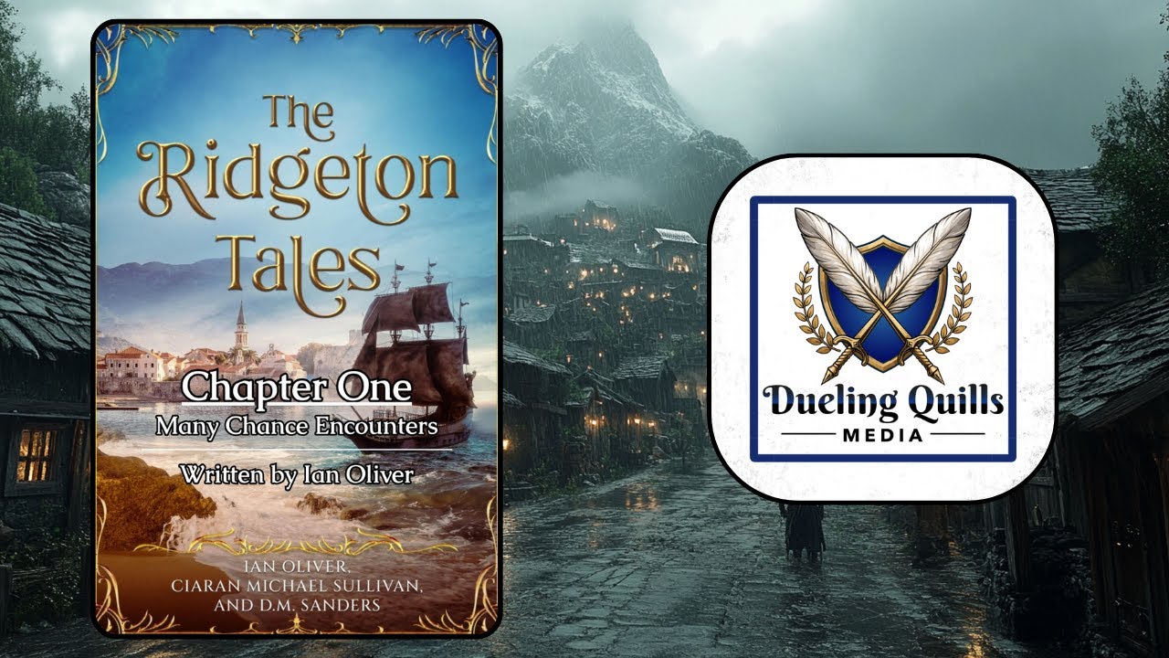 The Ridgeton Tales | Ch. 1: Many Chance Encounters | A Fantasy D&D-Inspired Web Novel Series