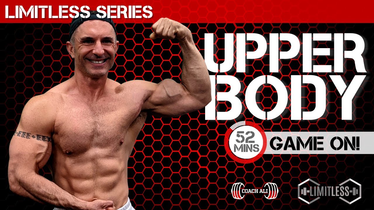 LIMITLESS #4 Complete Upper Body Dumbbell Workout (52 mins) Coach Ali Upper Body Dumbbell 💪💪💪