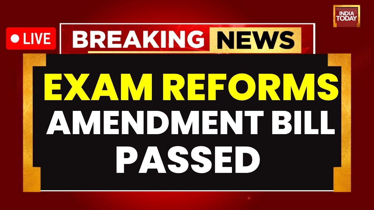 Lok Sabha LIVE: Exam Reforms Amendment Bill Passed | Paper Leak Bill Passed | Parliament Session