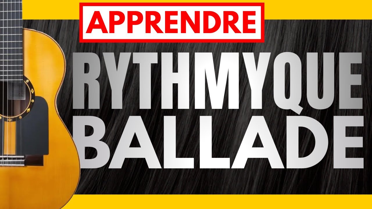 Apprendre un Rythme de Ballade  [ Guitare Tutoriel Facile ]